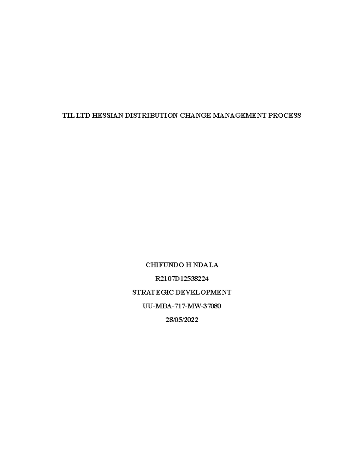 UU-MBA-717-MW Week 6 Assignment: Change Management Strategies - Studocu