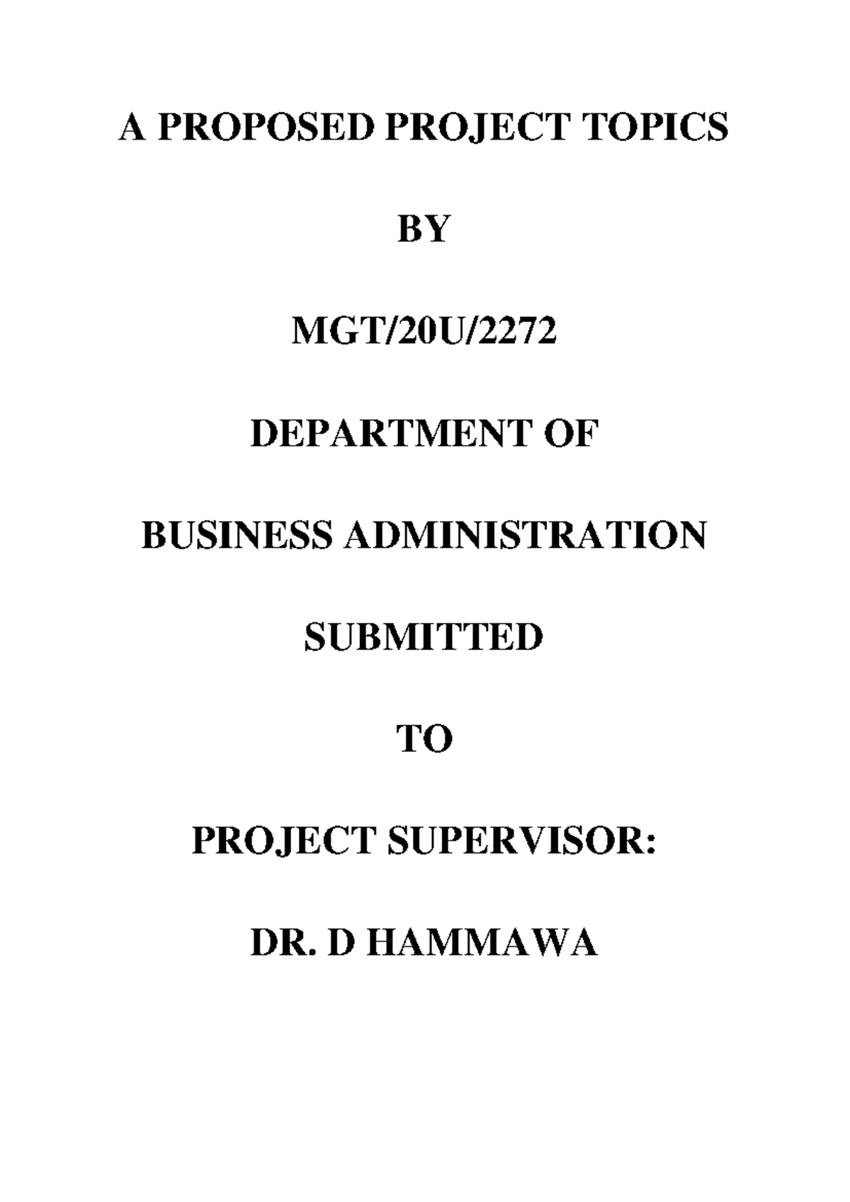 A Proposed Project Topics - A PROPOSED PROJECT TOPICS BY MGT/20U ...