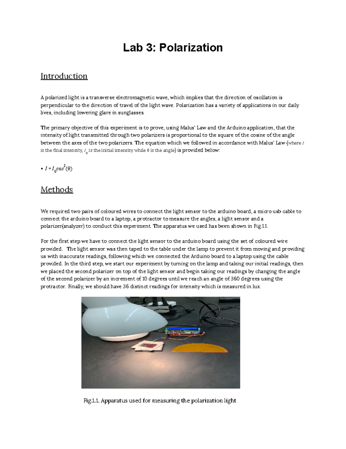 Lab 3 Polarization - Lab 3: Polarization Introduction A polarized light ...