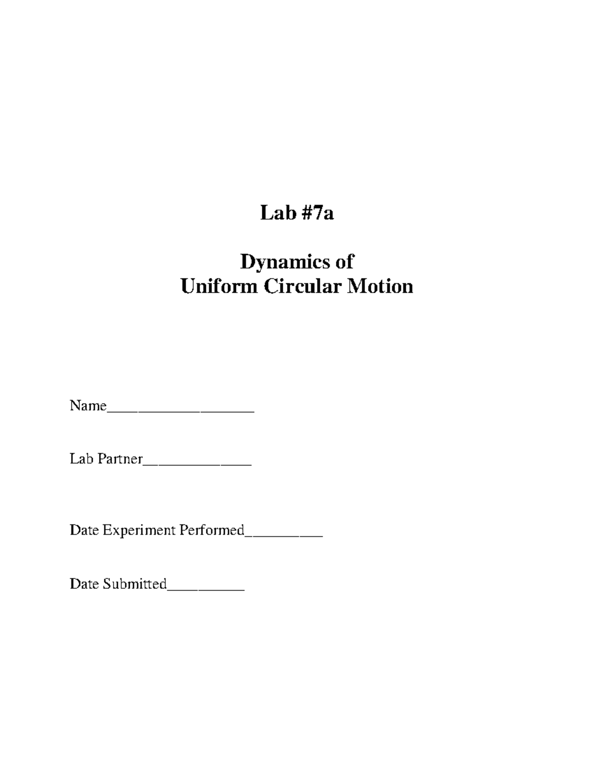 Lab 7a - Uniform Circular Motion - Lab #7a Dynamics of Uniform Circular ...