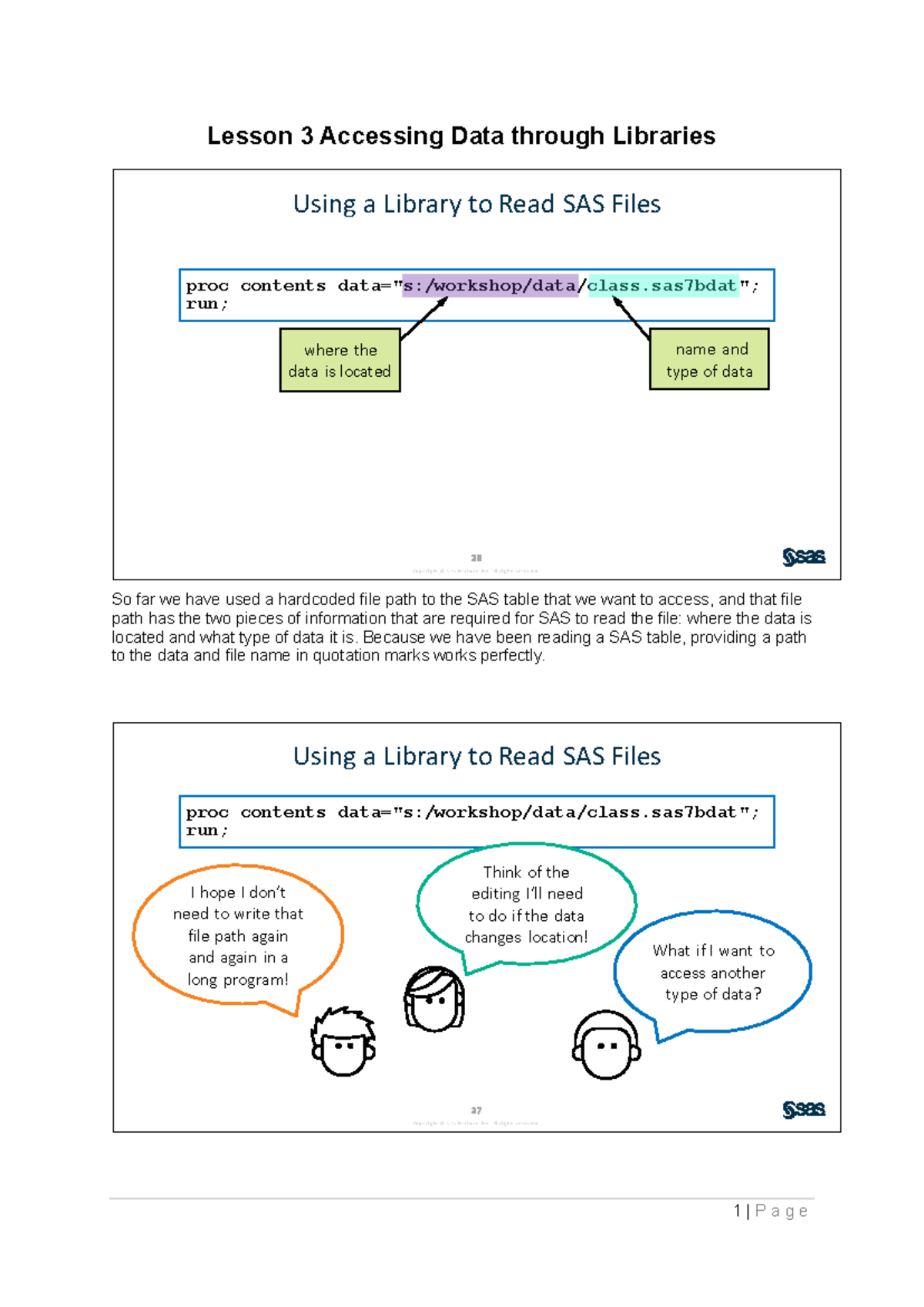 Lesson 3 Accessing Data Using Sas Libraries And Procedures Studocu