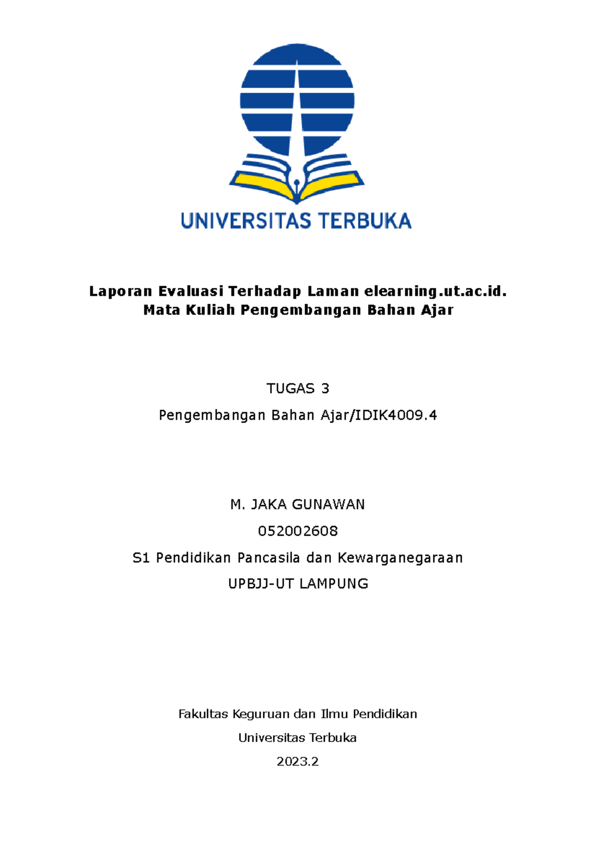 Evaluasi Laman elearning.ut.ac.id: TUGAS 3 Pengembangan Bahan Ajar ...