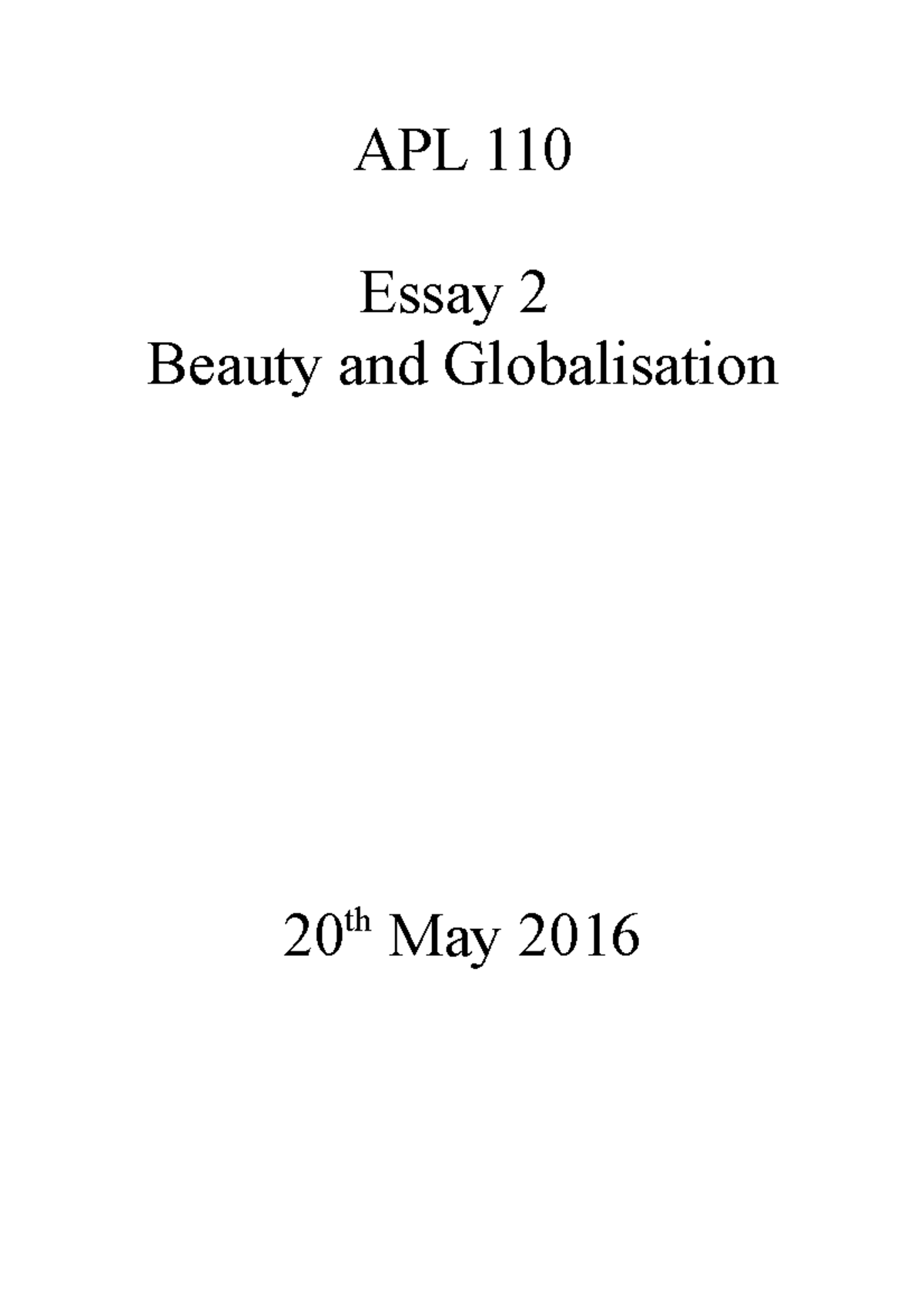APL 110 - Essay 2 - Grade: A+ - APL 110 Essay 2 Beauty and ...