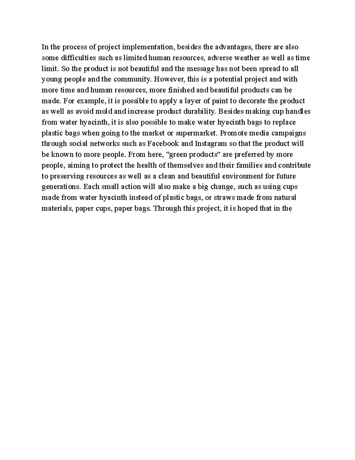 In the process of project implementation - So the product is not ...