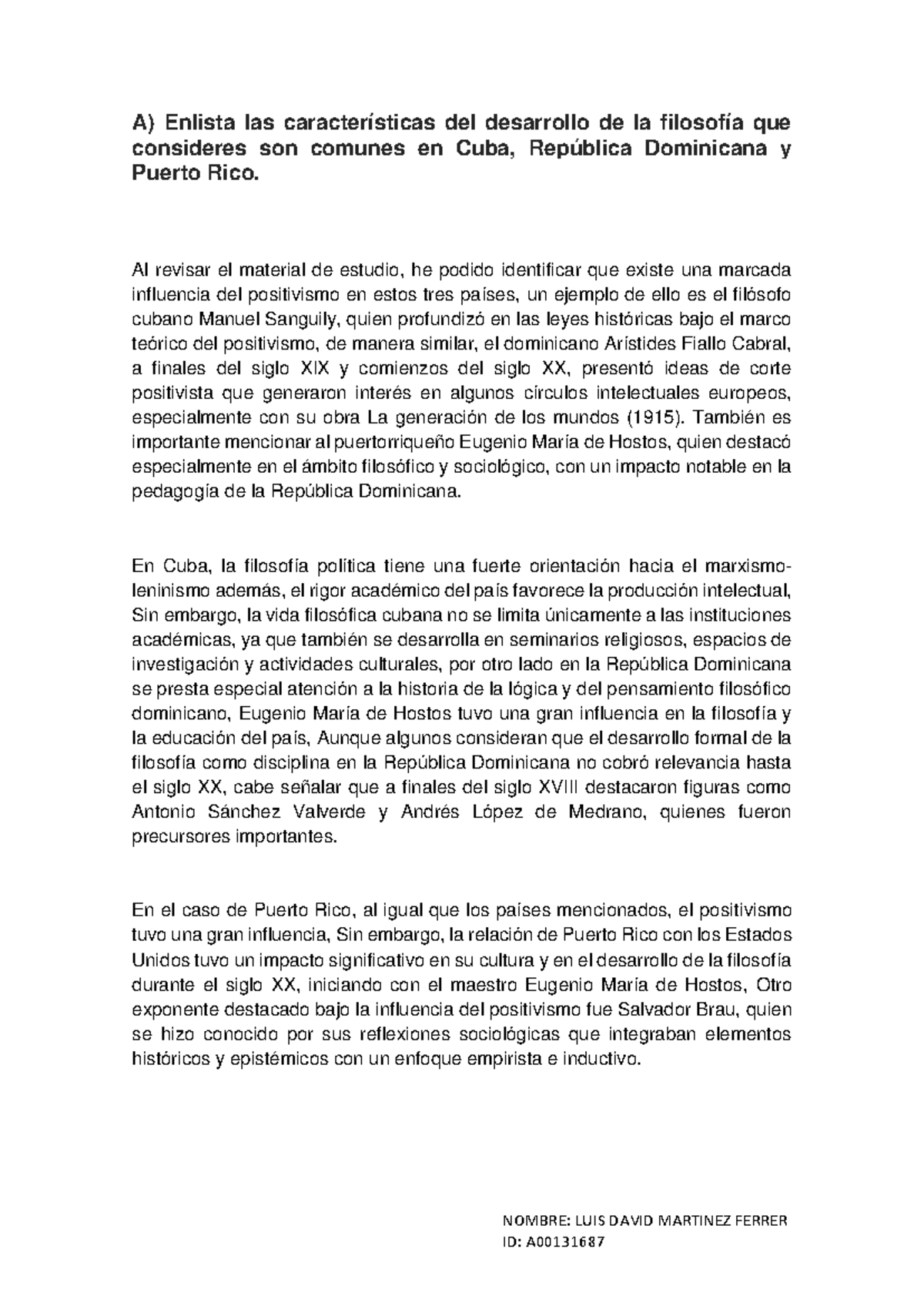 Desarrollo de la Filosofía en Cuba, RD y PR: Influencias Comunes - Studocu