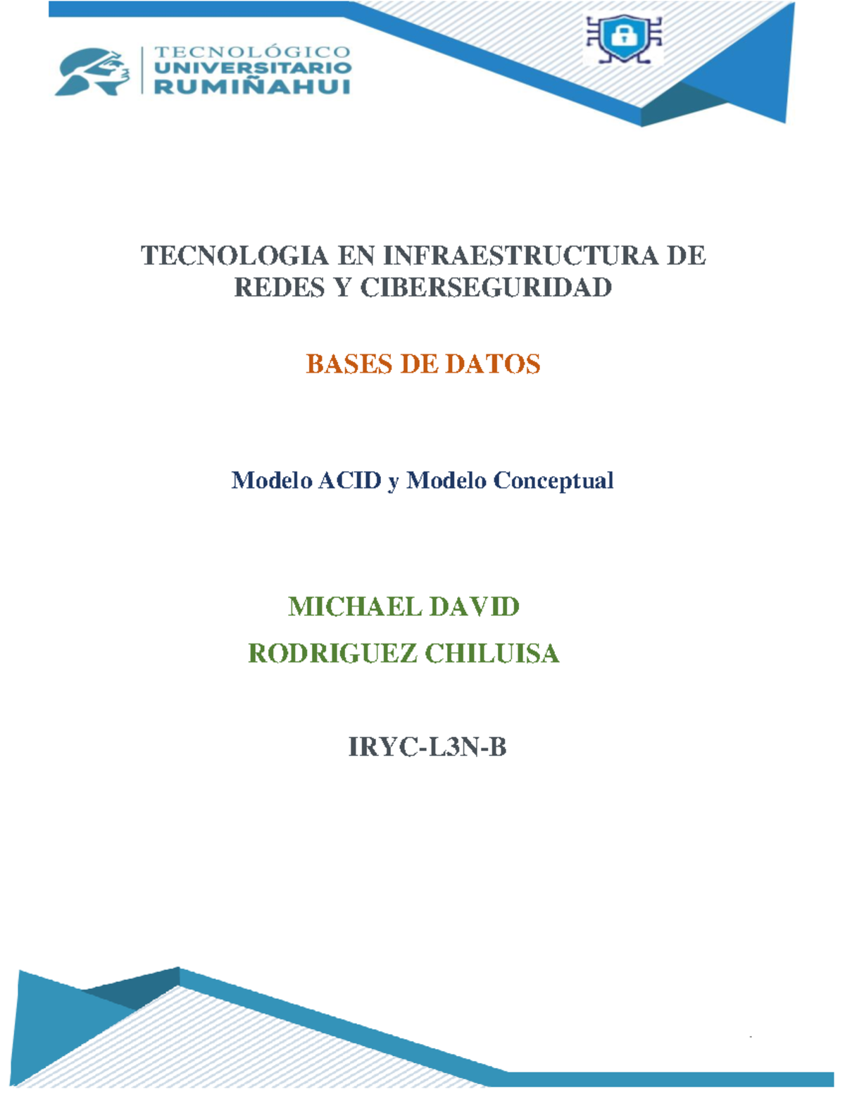 Tarea sobre Modelo ACID y Modelo Conceptual en BDD - S5 - Studocu