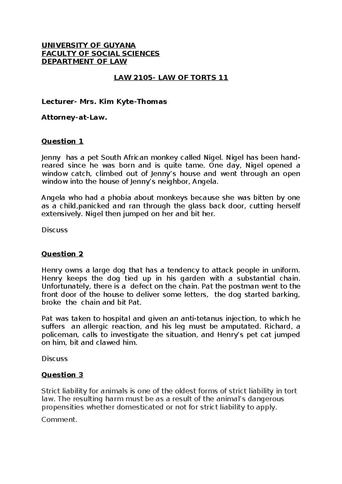 Animals Liability Questions - UNIVERSITY OF GUYANA FACULTY OF SOCIAL ...