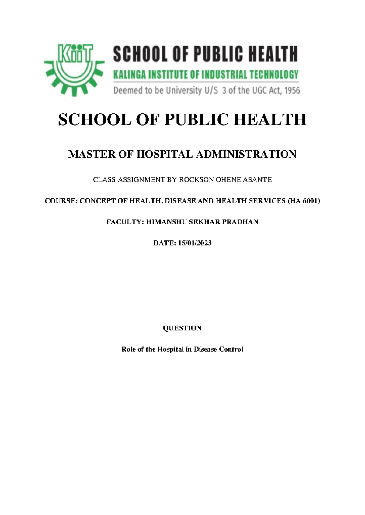 Role of Hospitals in Disease Control - HA 6001 Class Assignment - Studocu
