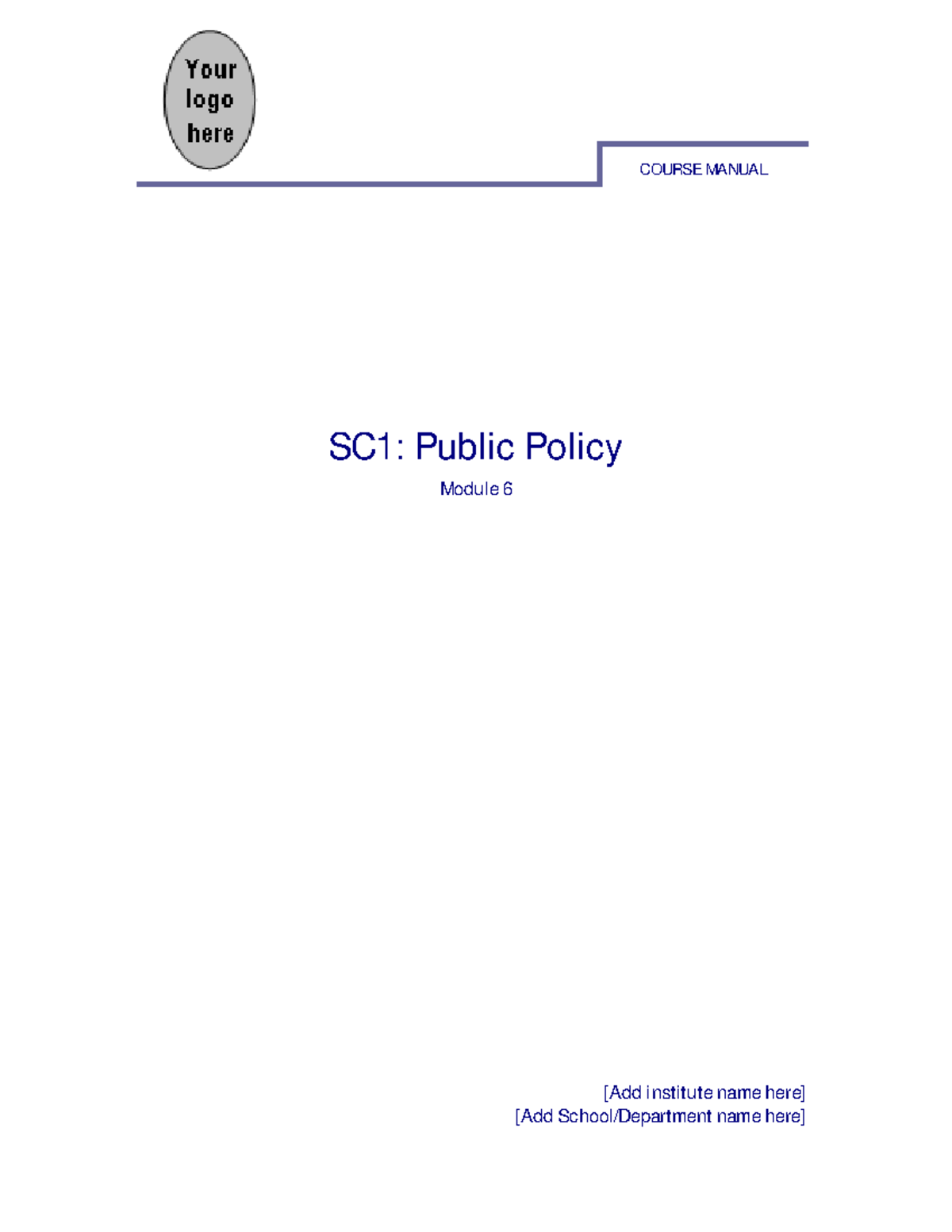 SC1: Public Policy - Exploring Models of Policy Making in Decision ...