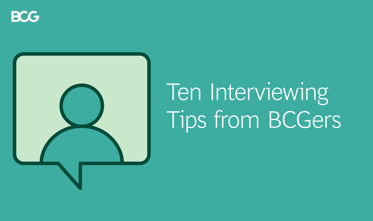 BCG Interview Preparation new - Ten Interviewing Tips from BCGers ...
