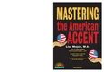 Mastering the American Accent (2nd Ed.) - Lisa Mojsin's Guide