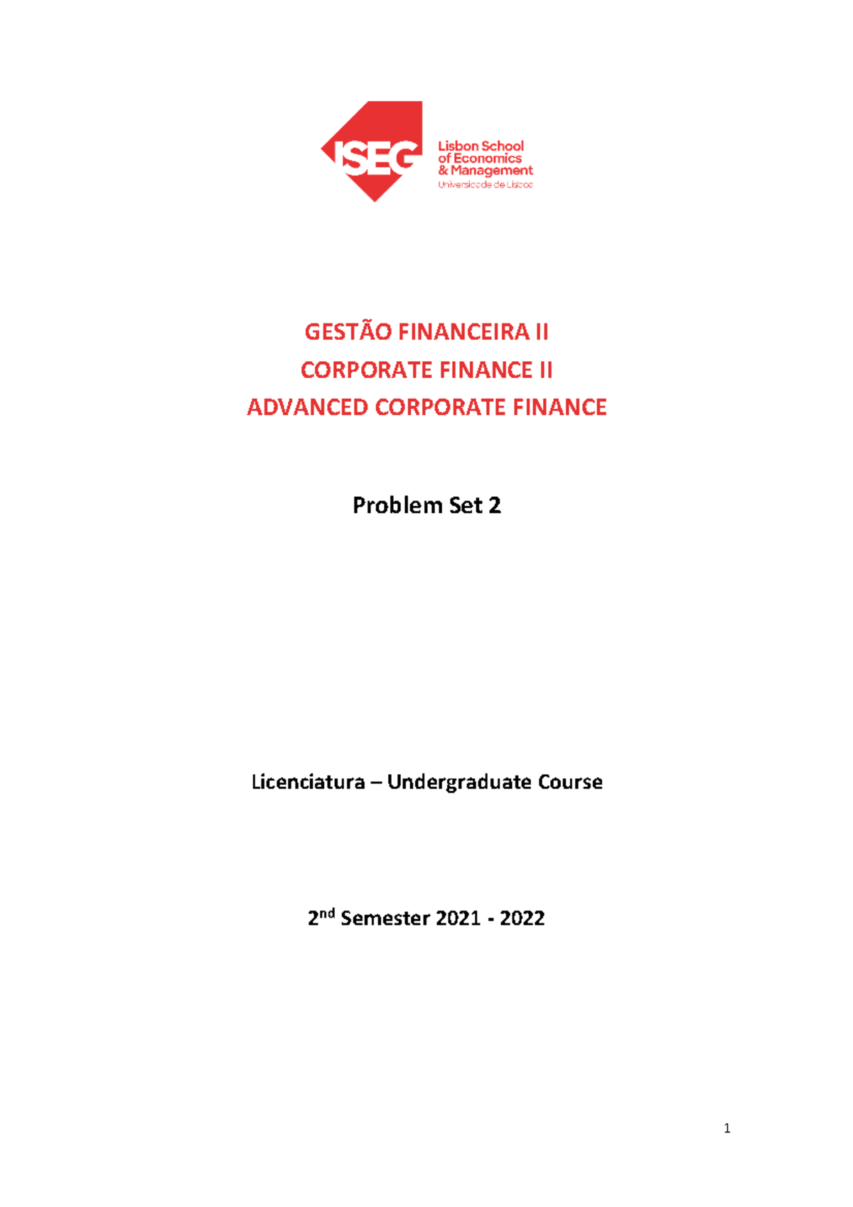 Problem Set 2 - GESTÃO FINANCEIRA II / CORPORATE FINANCE II - Studocu