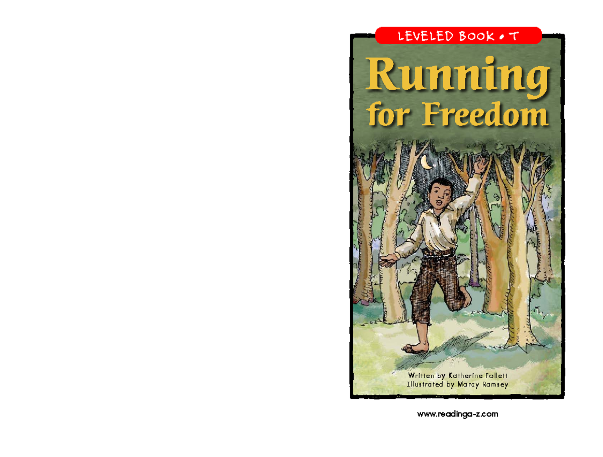 Running for Freedom: A Level T Reading Adventure - Studocu