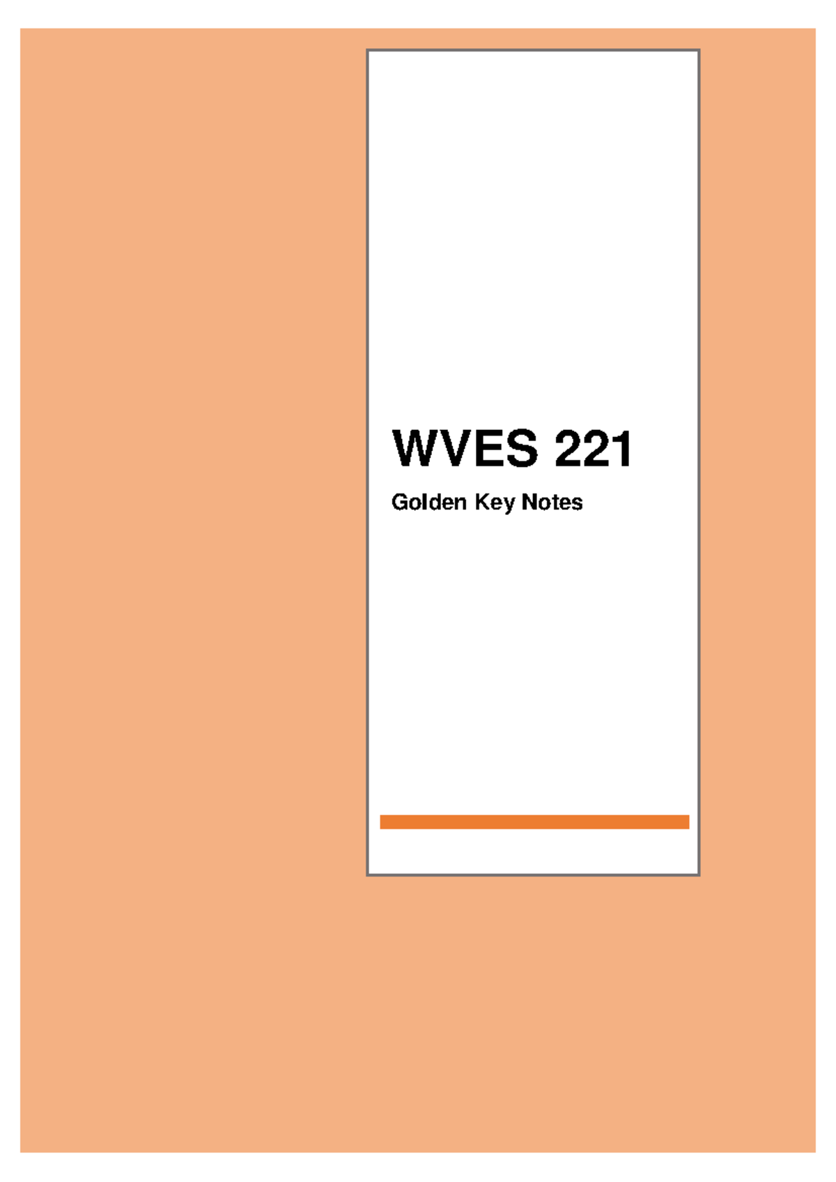 WVES 221 Notas - Notes - WVES 221 Golden Key Notes Leereenheid 1 ...