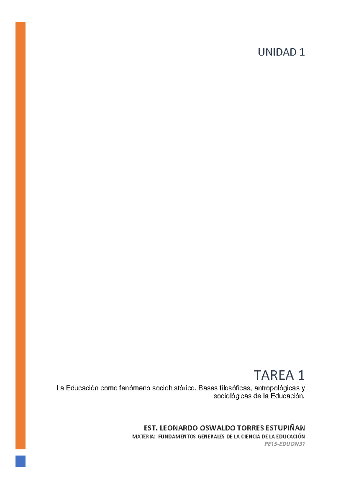 Tarea 1: Fundamentos Generales de la Ciencia de la Educación - PE1 5 ...