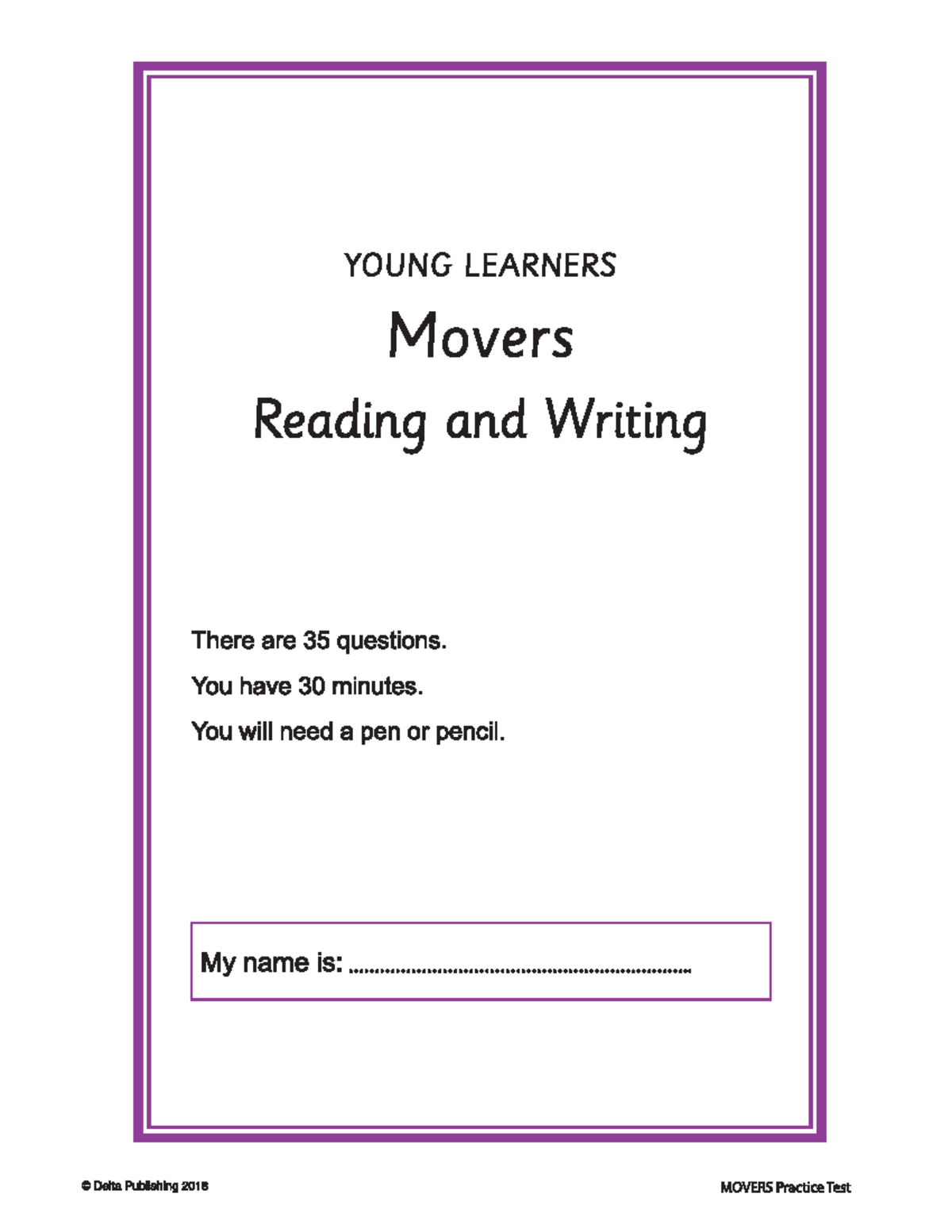 Movers Reading and Writing Practice Test (Delta Publishing 2018) - Studocu