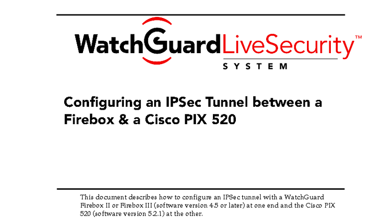 Configuring IPSec Tunnel: Firebox II & Cisco PIX 520 Guide - Studocu