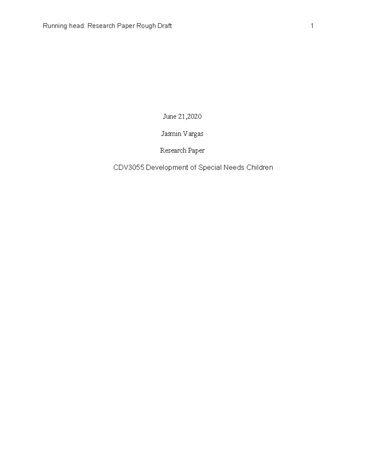 CDV3055 Research Paper Rough Draft Review on Special Needs Children ...