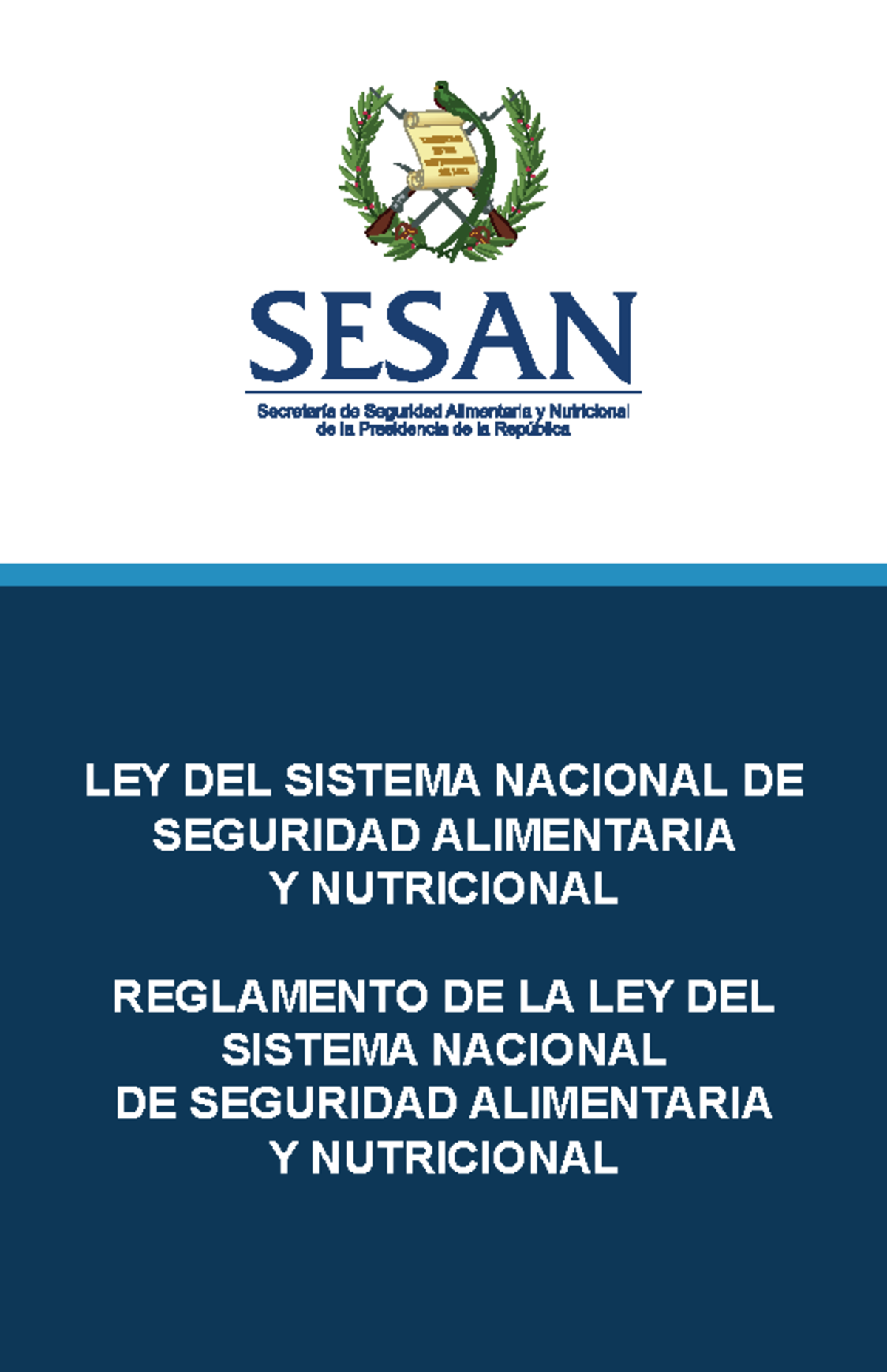 Ley y Reglamento del Sistema Nacional de Seguridad Alimentaria y ...