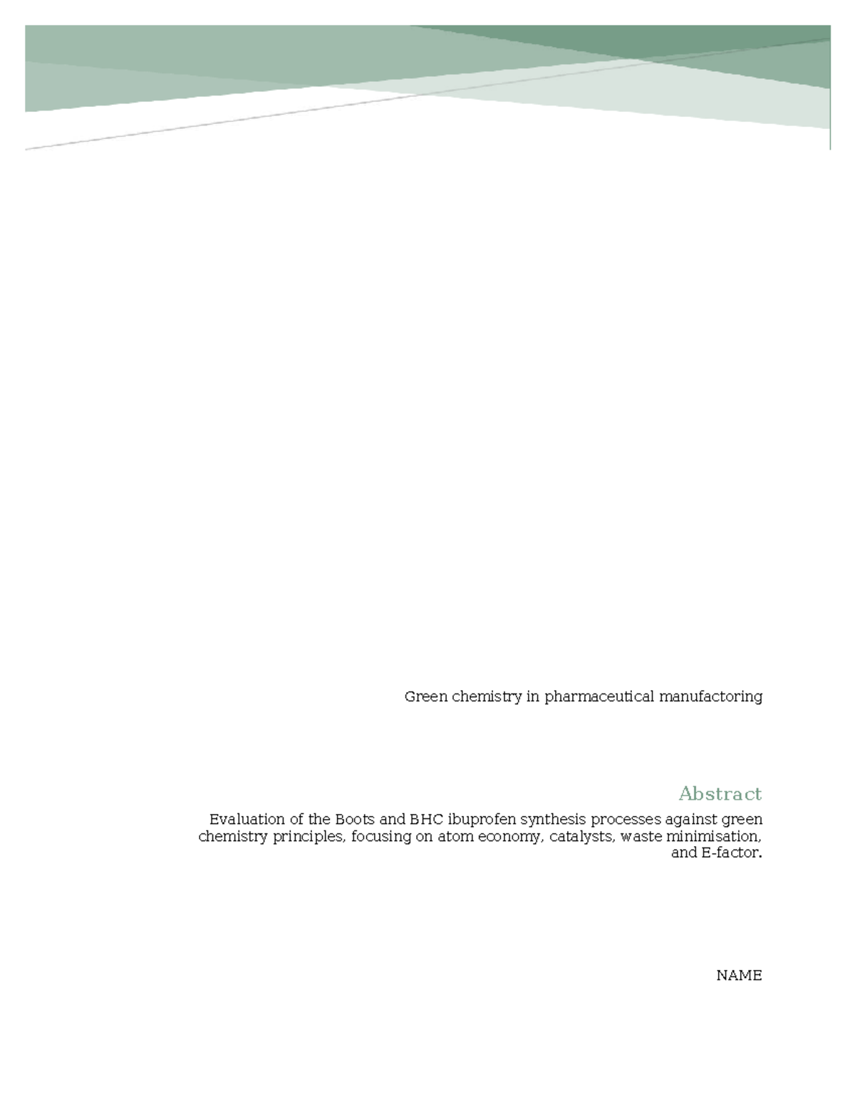Green Chemistry in Pharmaceutical Manufacturing: BHC vs. Boots Process ...