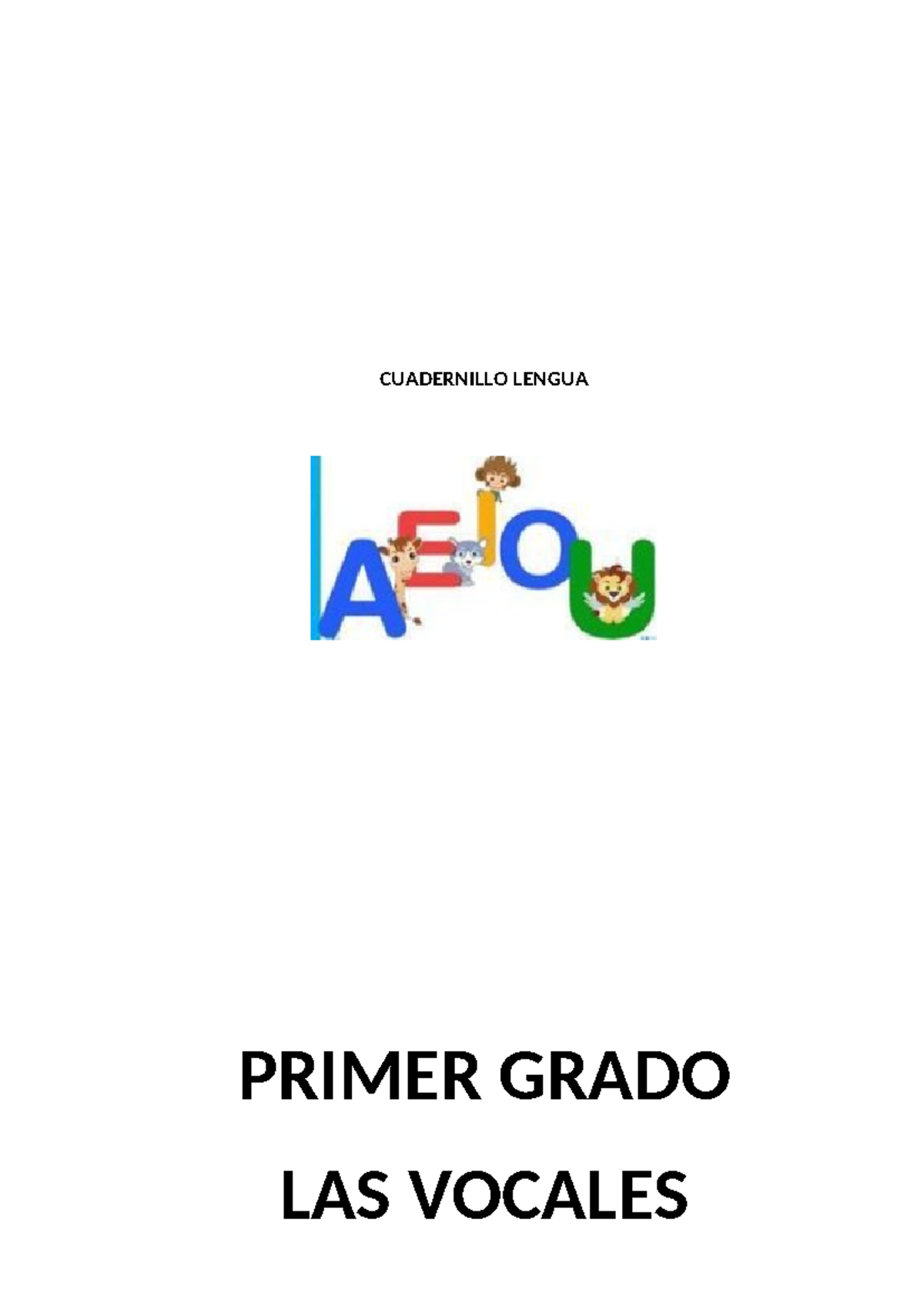 CUADERNILLO DE ACTIVIDADES LENGUA PRIMER GRADO - Studocu