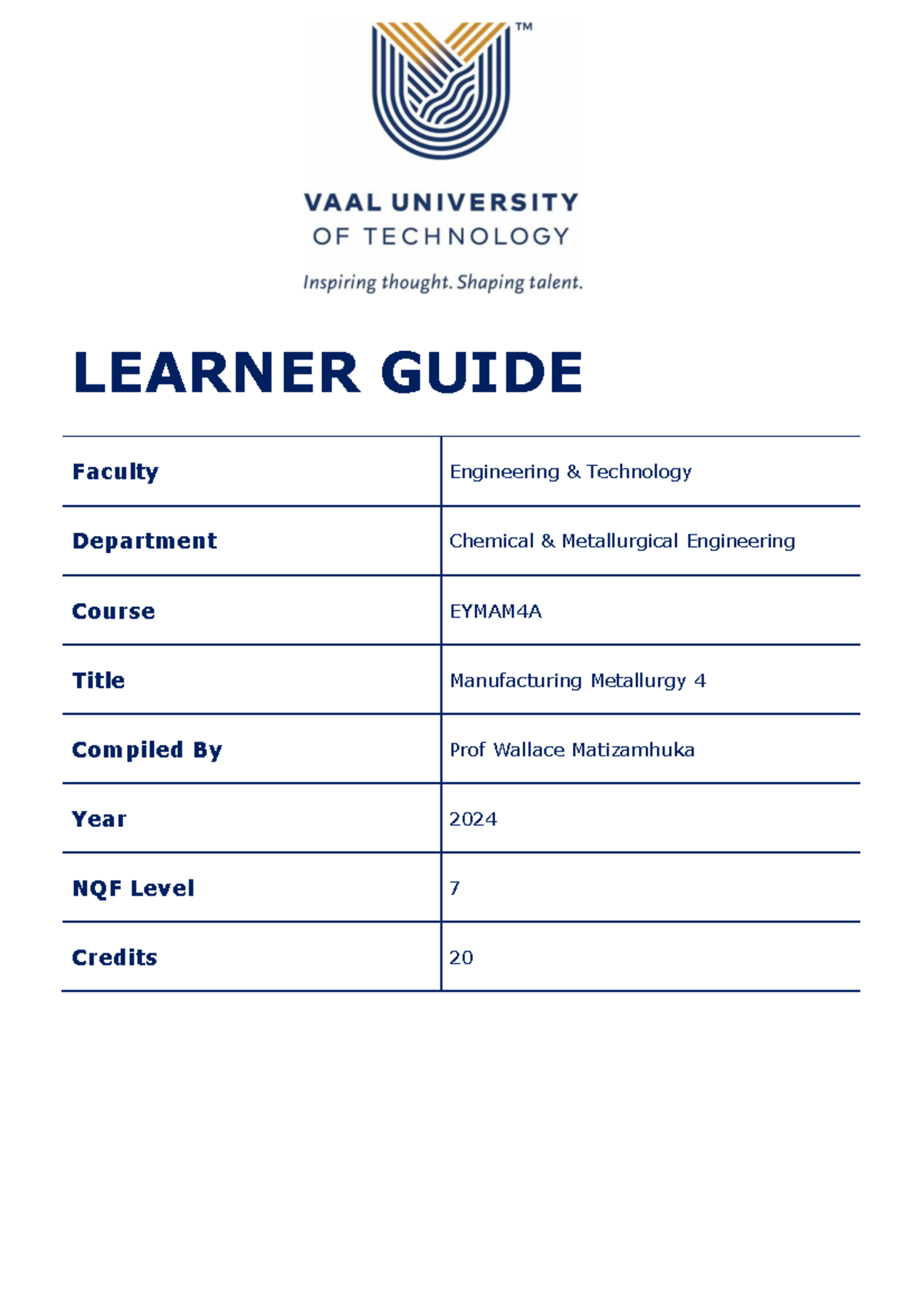 Manufacturing Metallurgy 4 Learner Guide (EYMAM4A) - 2024 Edition - Studocu