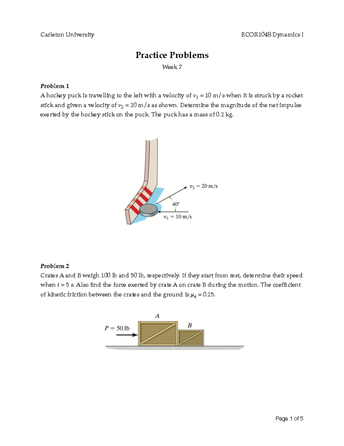 Practice Problems - week 7 - Carleton University ECOR1048 Dynamics I ...