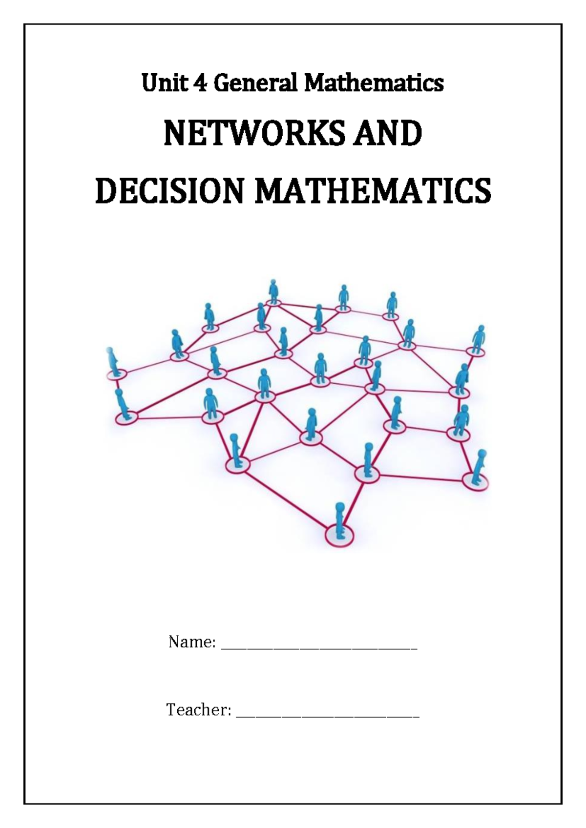 2024 Math Networks Notes (Ch 13: Graphs, Trees & Networks) - Studocu