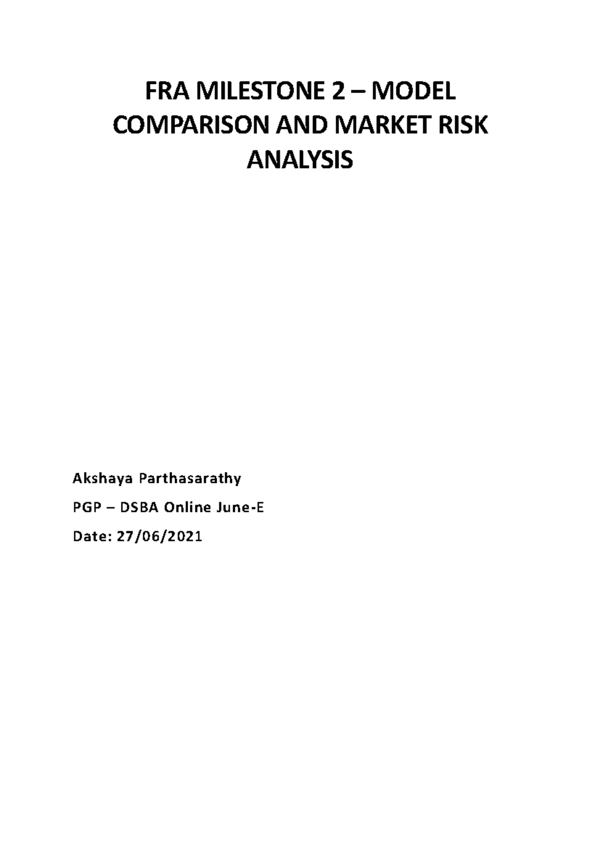 FRA PGP DSBA Milestone 2: Model comparison and market risk analysis ...