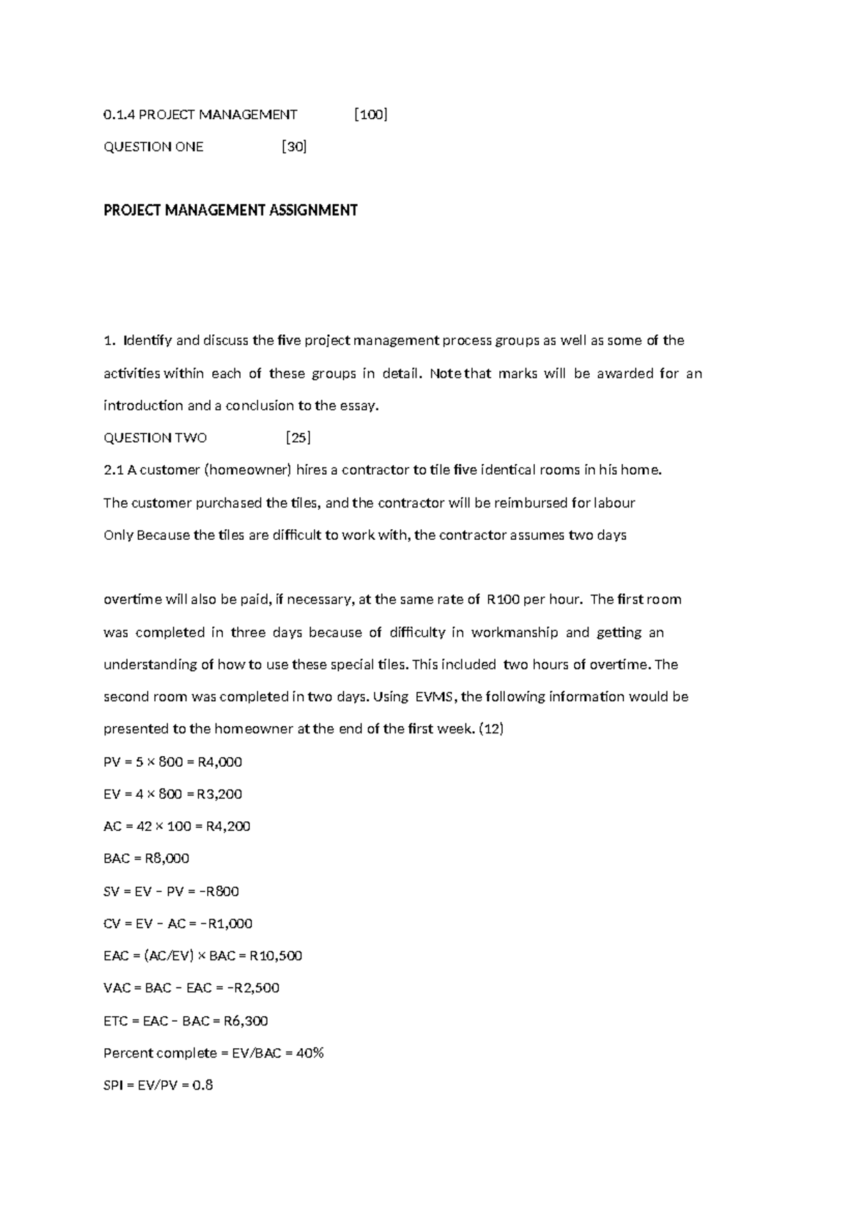 Project Management Assgnmnt - 0.1 PROJECT MANAGEMENT [100] QUESTION ONE ...