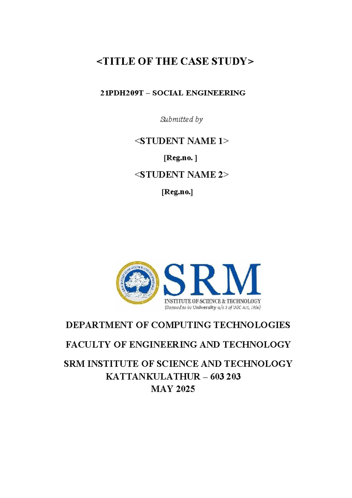Case Study Report: 21PDH209T Social Engineering Insights and Analysis ...