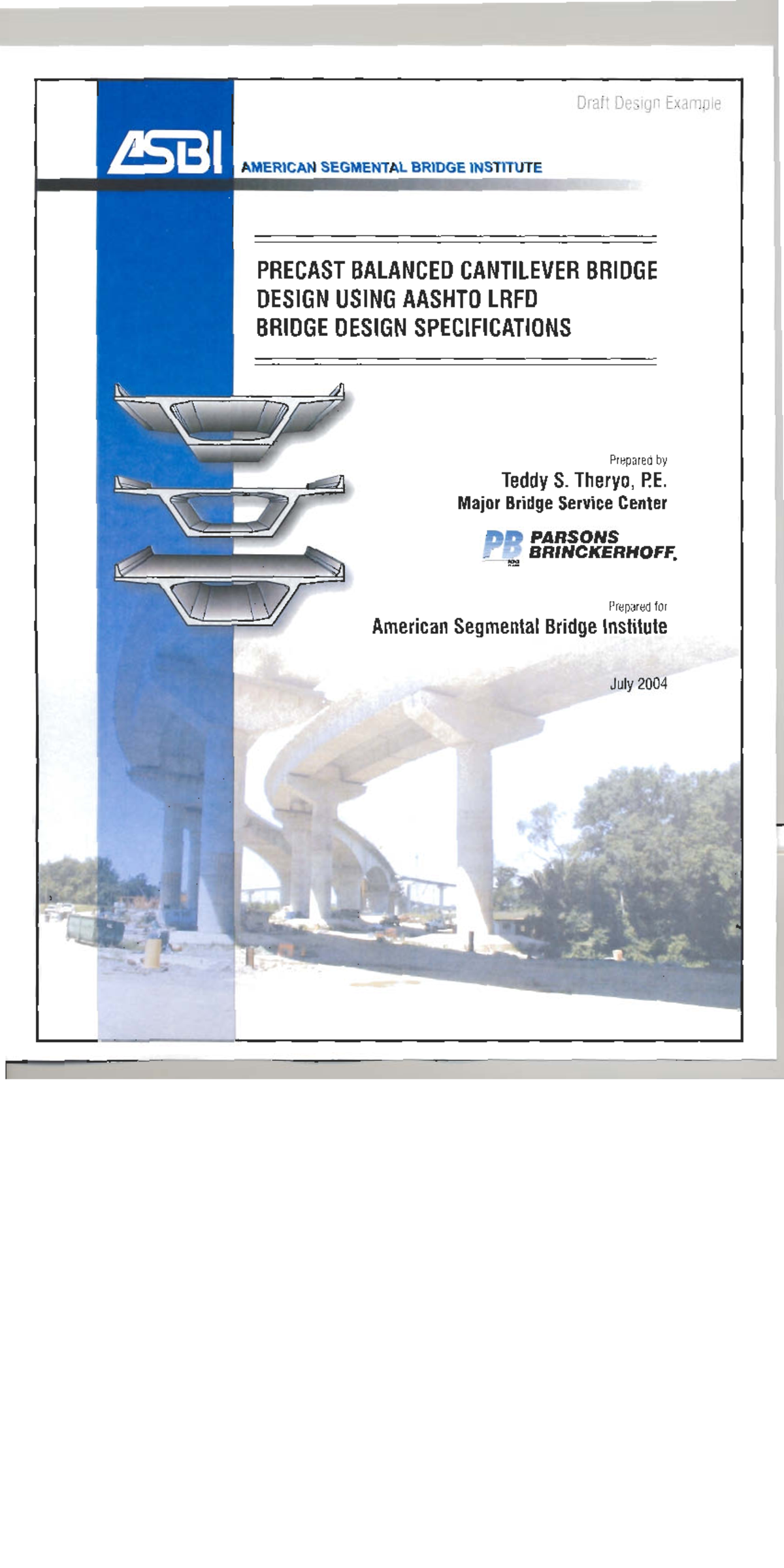AASHTO LRFD Design of Precast Balanced Cantilever Bridges by Teddy S ...