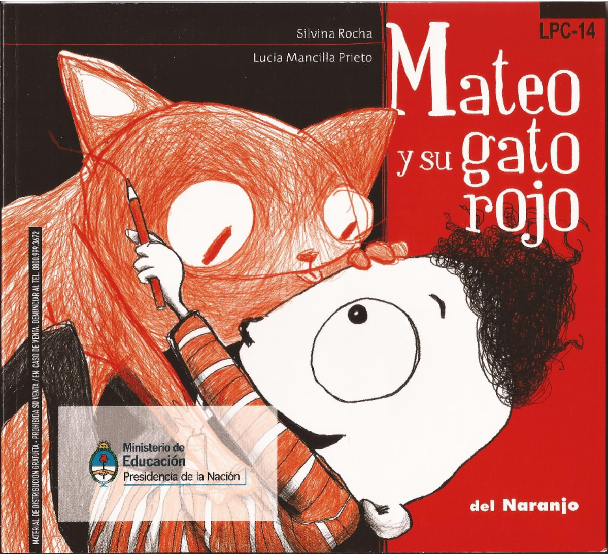 Mateo y su gato rojo: Cuento infantil de Rocha y Mancilla Prieto - Studocu