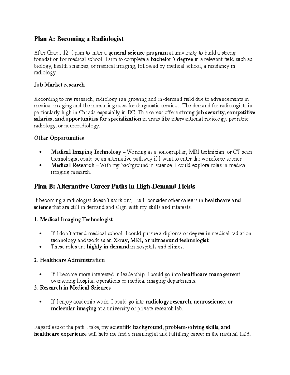 Capstone #2 - Plan A: Becoming a Radiologist After Grade 12, I plan to ...
