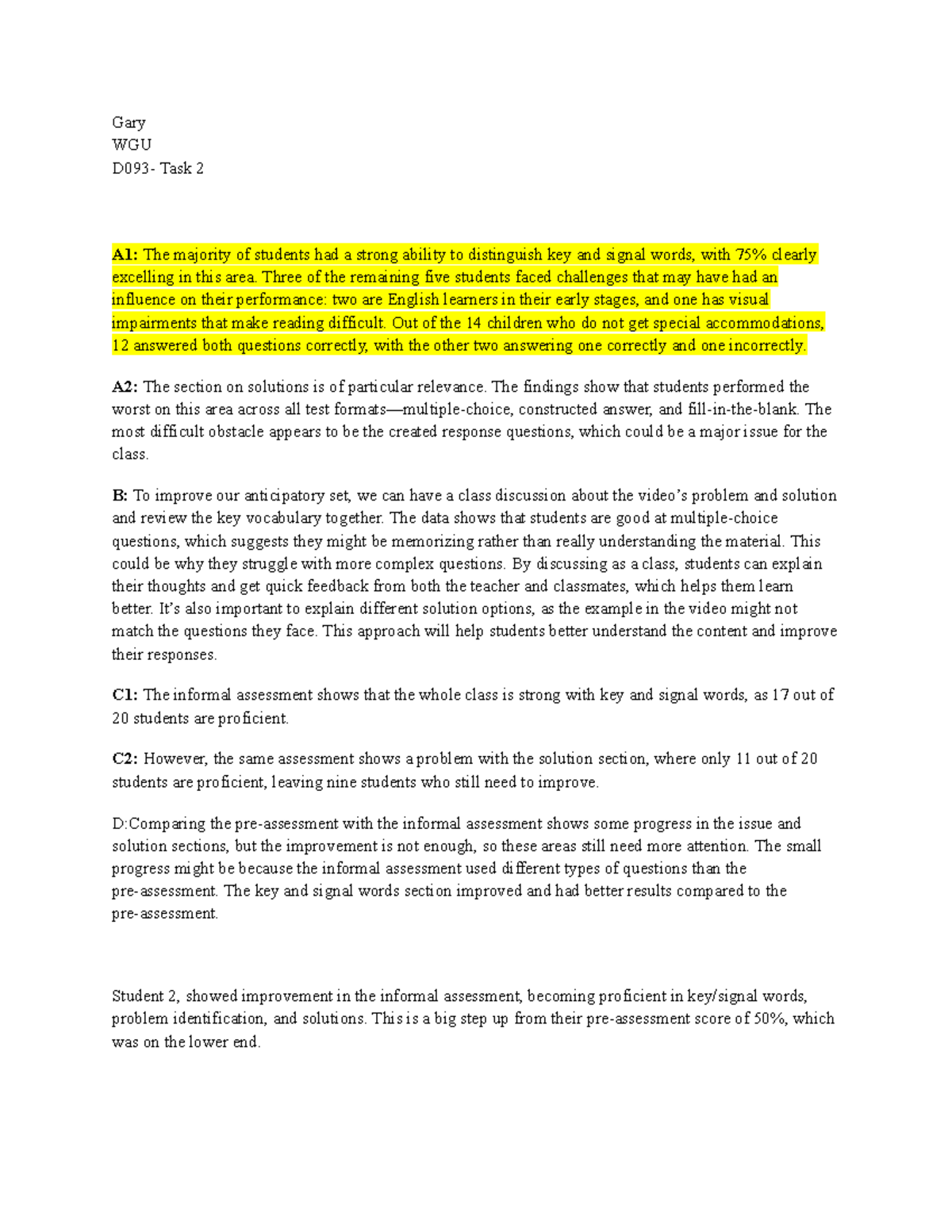 Gary D093 Task 2 - coursework - Gary WGU D093- Task 2 A1: The majority ...