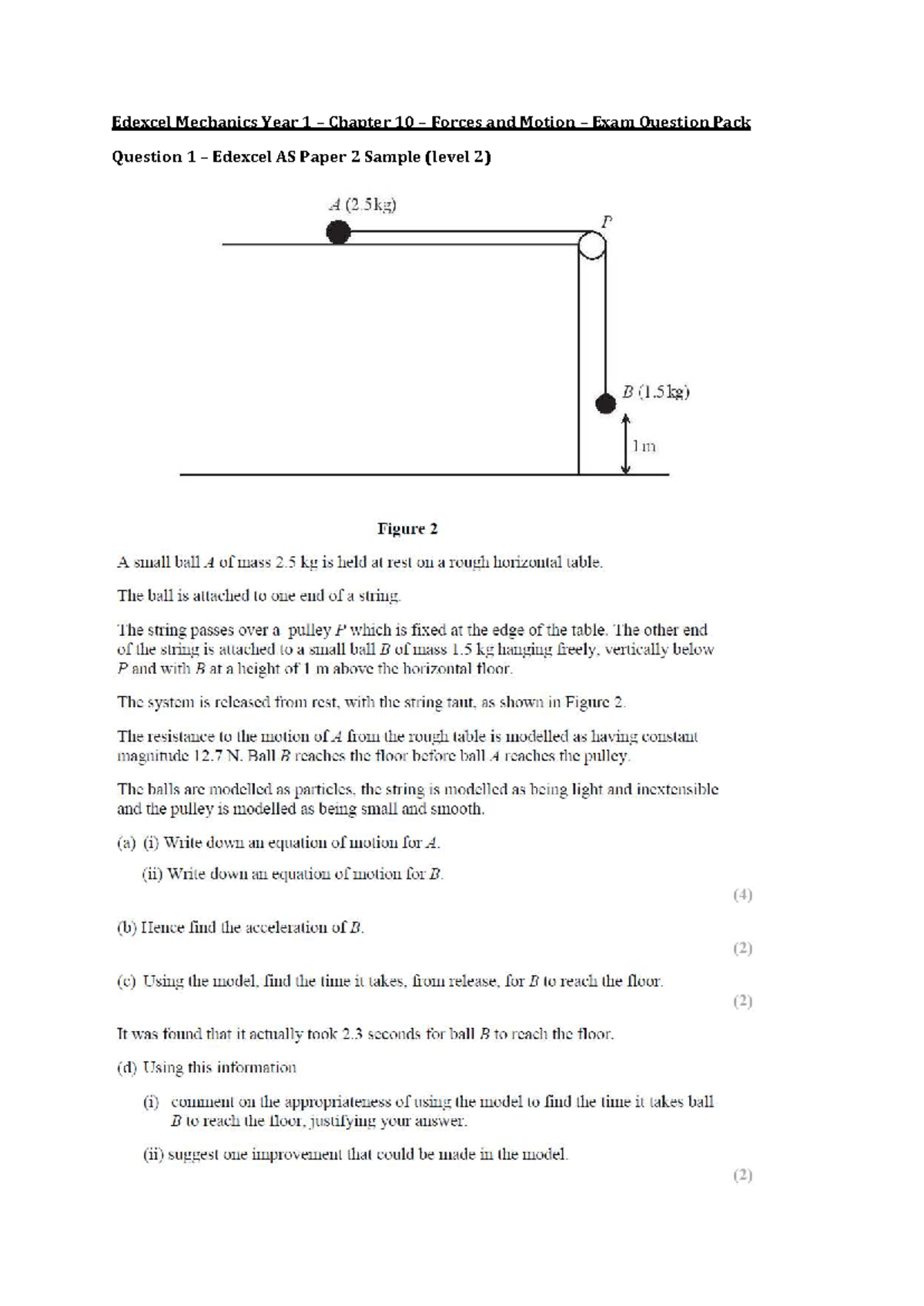 Edexcel Mechanics Year 1 – Chapter 10 – Forces & Motion Exam Qs - Studocu