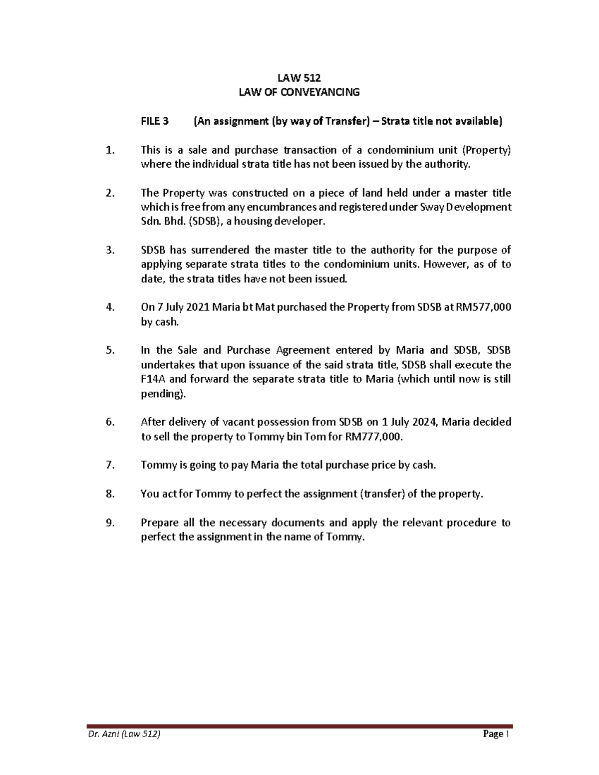 LAW 512 Practical Exercise: Assignment of Property Without Strata Title ...