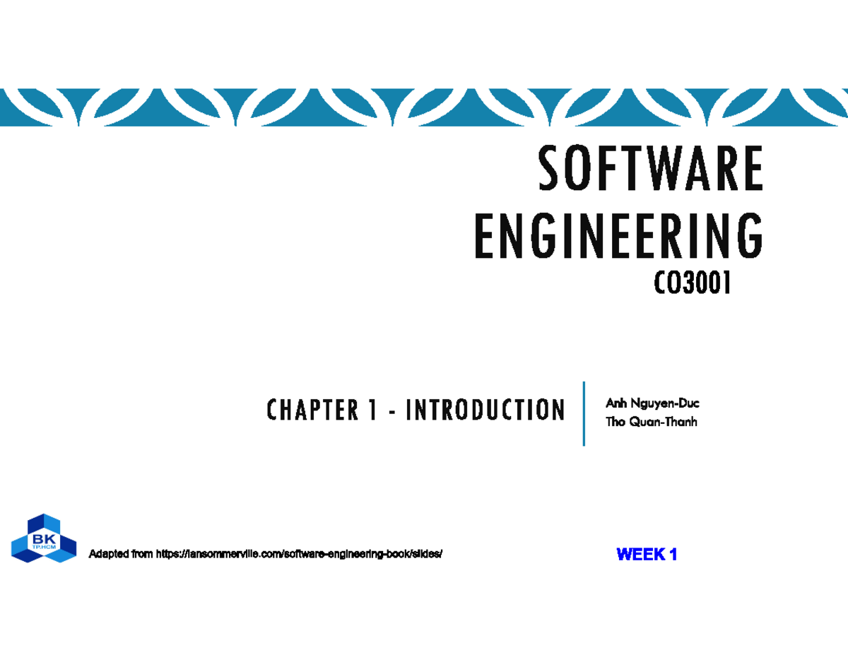 C1 - chương 1 - SOFTWARE ENGINEERING CO3001 CHAPTER 1 INTRODUCTION Anh ...