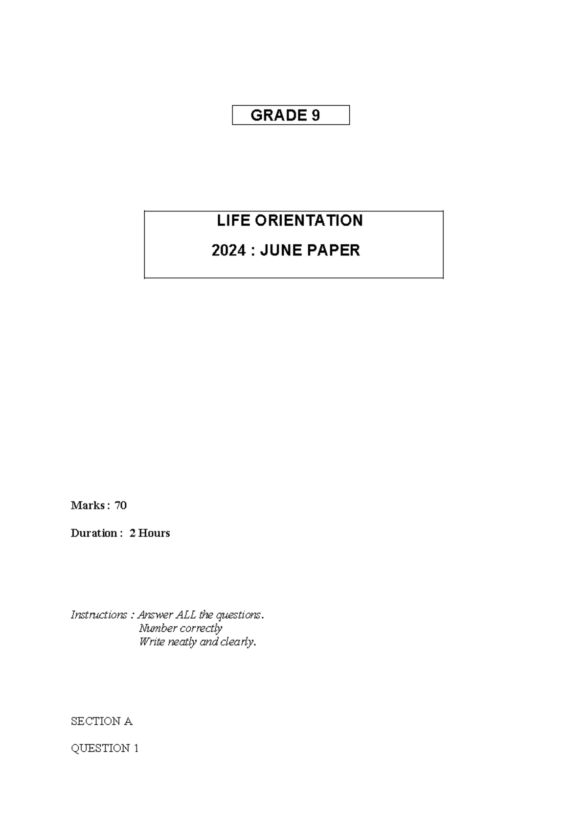 2024 June - Grade 9 Life Orientation Exam Paper (Marks: 70) - Studocu