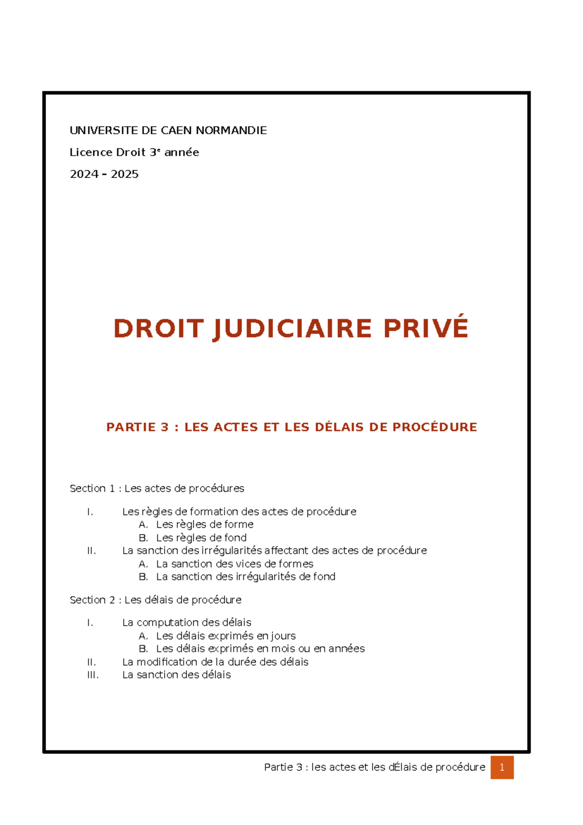 DROIT JUDICIAIRE PRIVÉ - PARTIE 3 : ACTES ET DÉLAIS DE PROCÉDURE (2024 ...