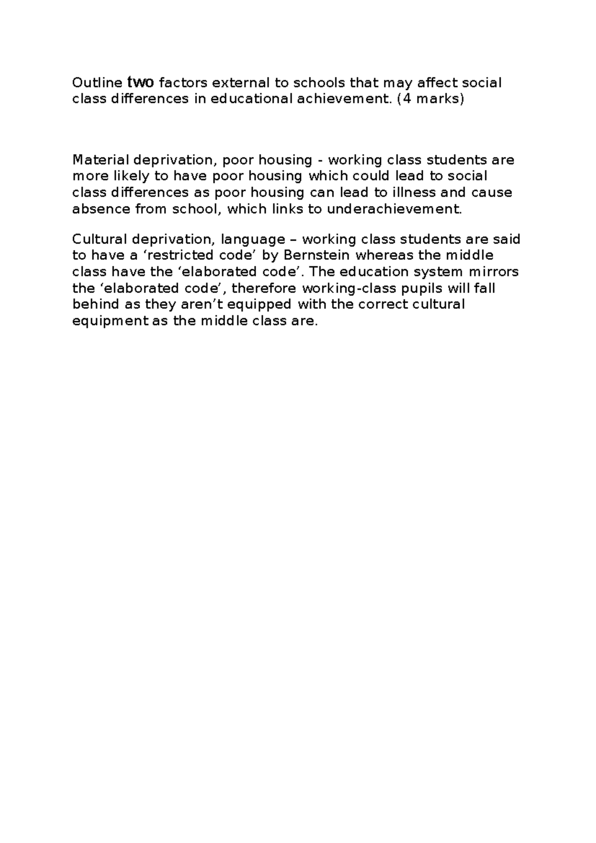 Outline two factors external to schools that may affect social class ...