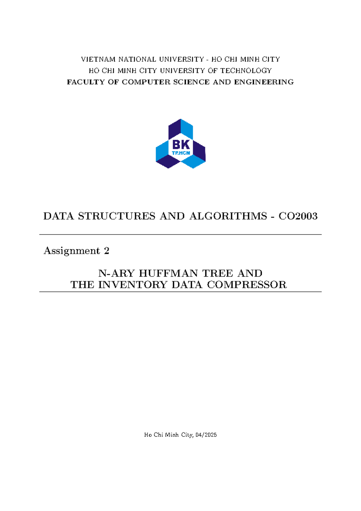 Data structures and algorithms CO2003 assignment 2: Huffman tree ...