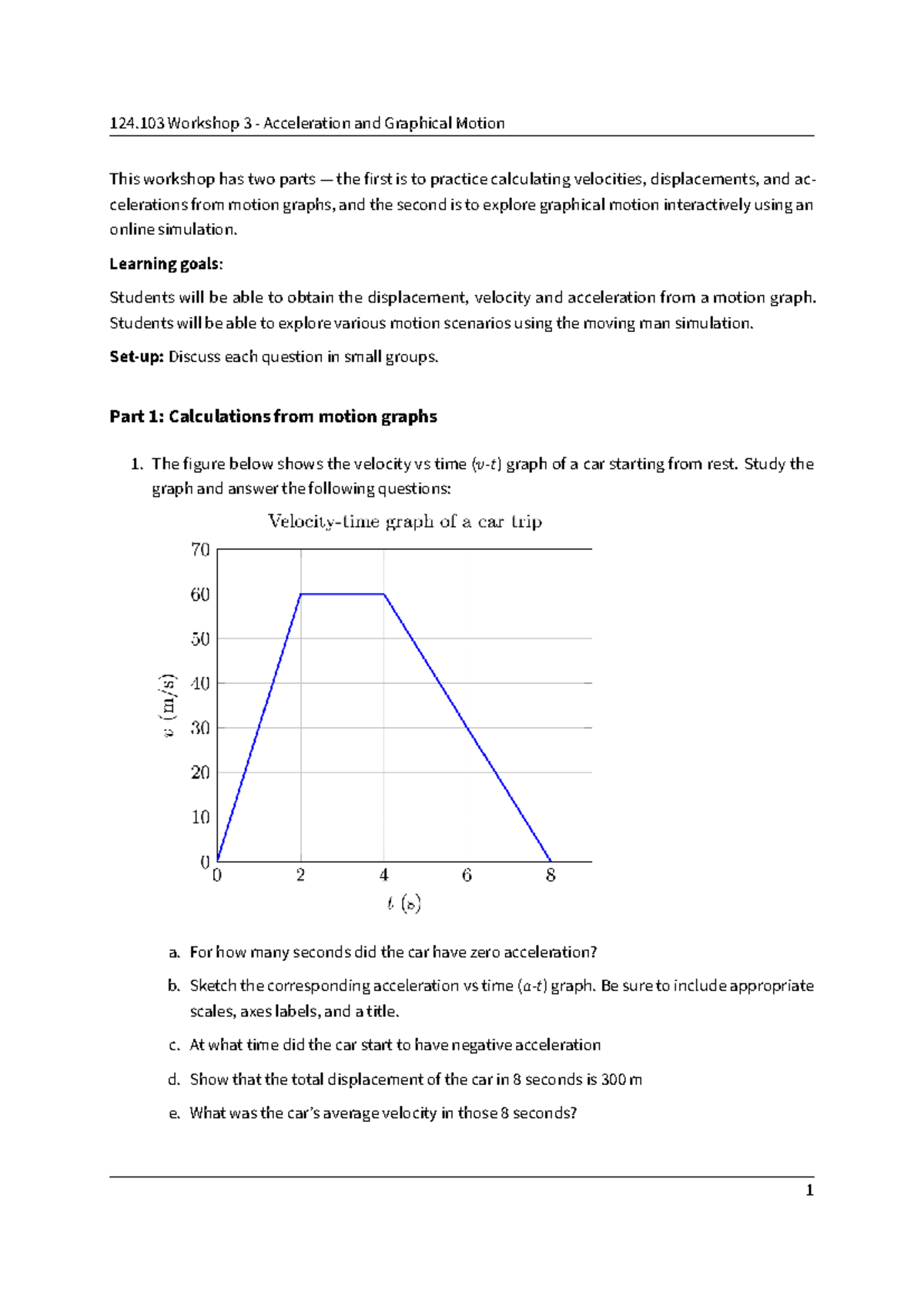 124.103 Workshop 3: Acceleration & Graphical Motion Analysis - Studocu