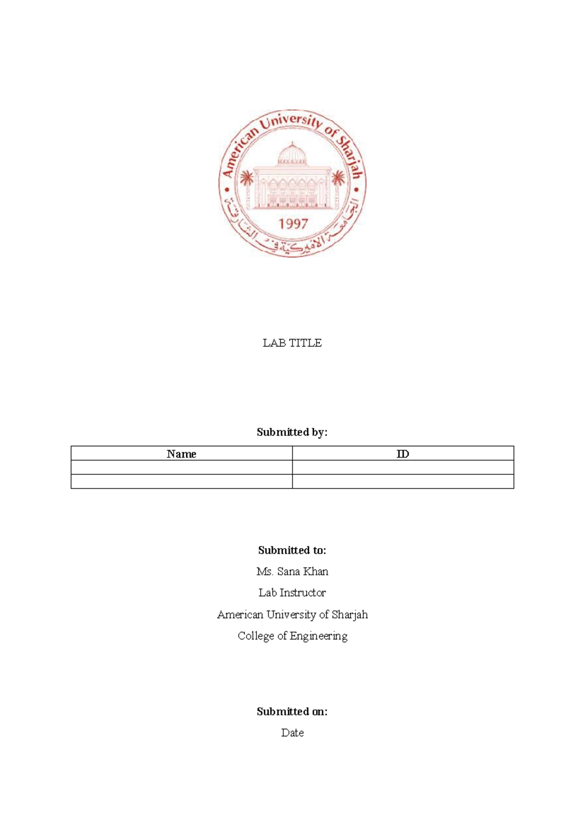 Lab 3 - COE 221 - lab rp - LAB TITLE Submitted by: Name ID Submitted to ...