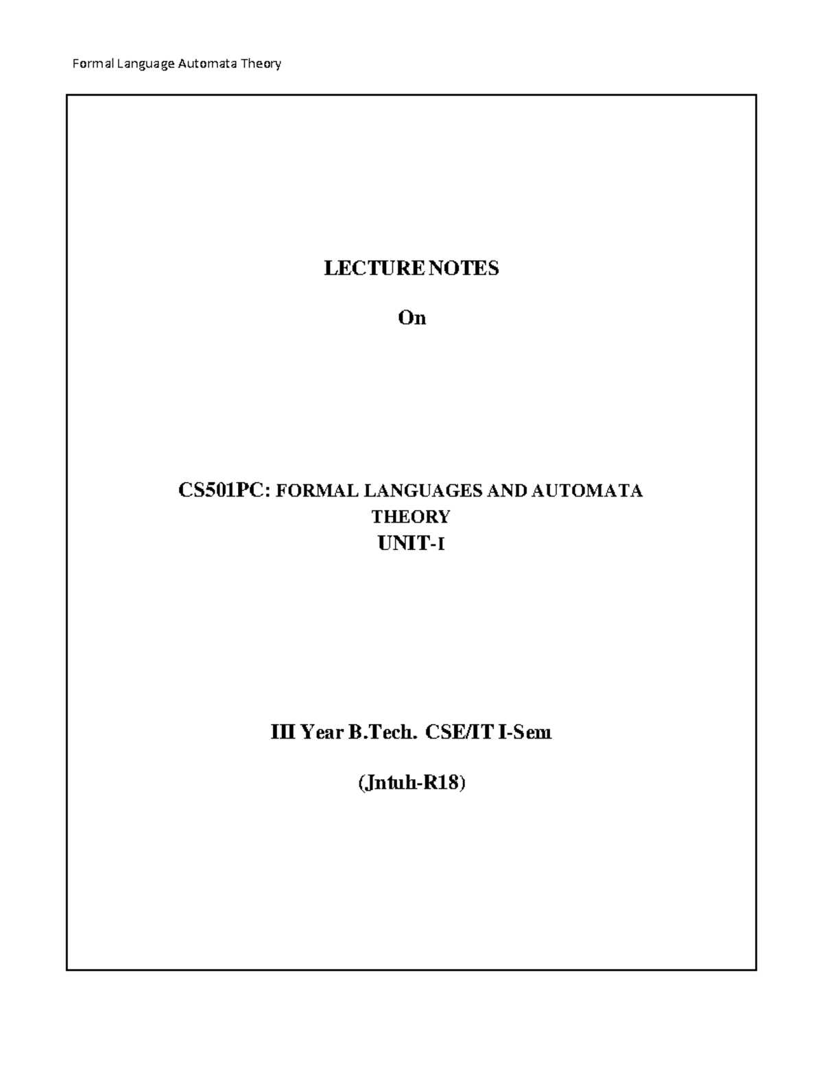 Formal Language Automata Theory LECTURE NOTES CS501PC: Year B.Tech ...