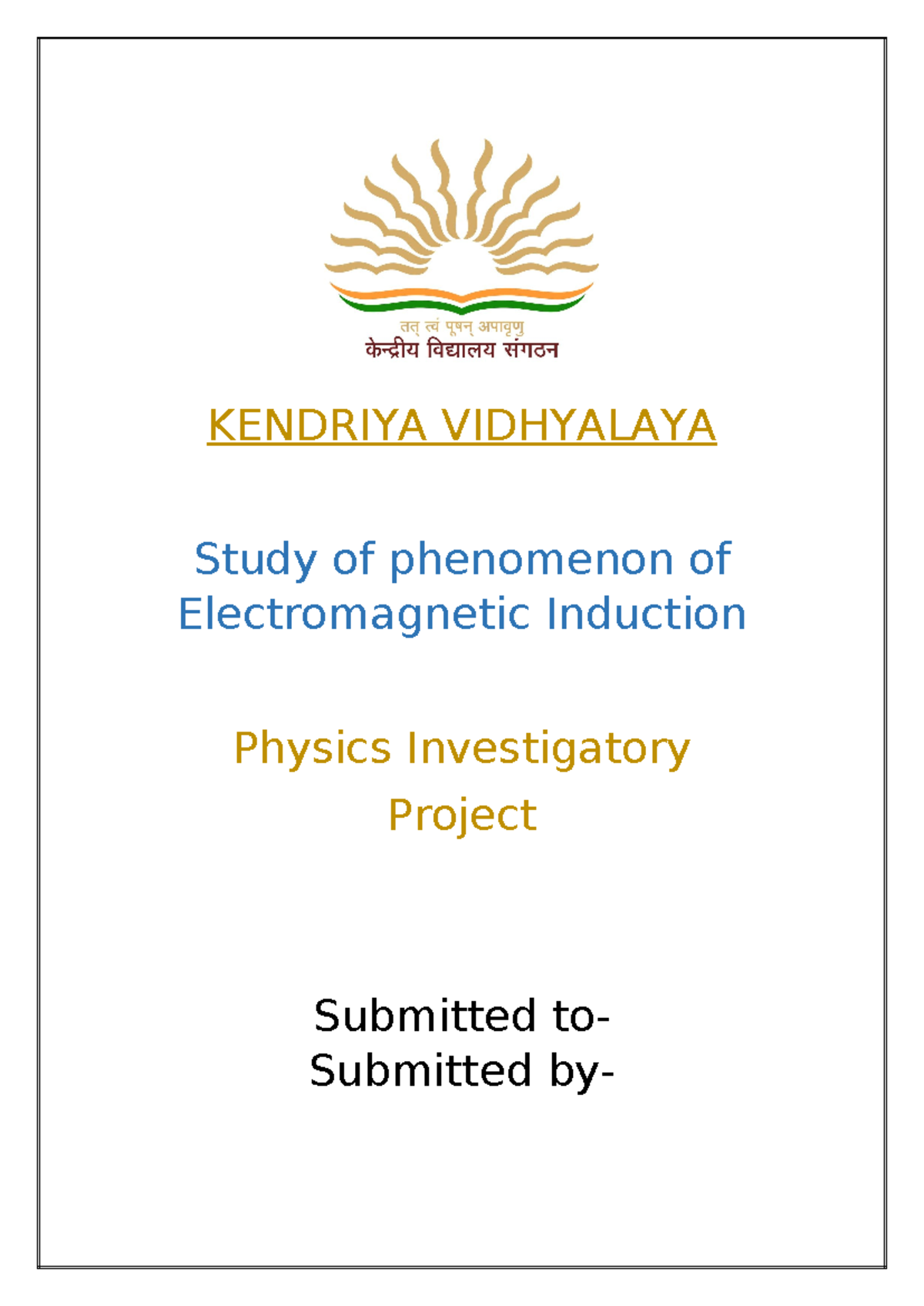 Physics project file 001 - KENDRIYA VIDHYALAYA Study of phenomenon of ...