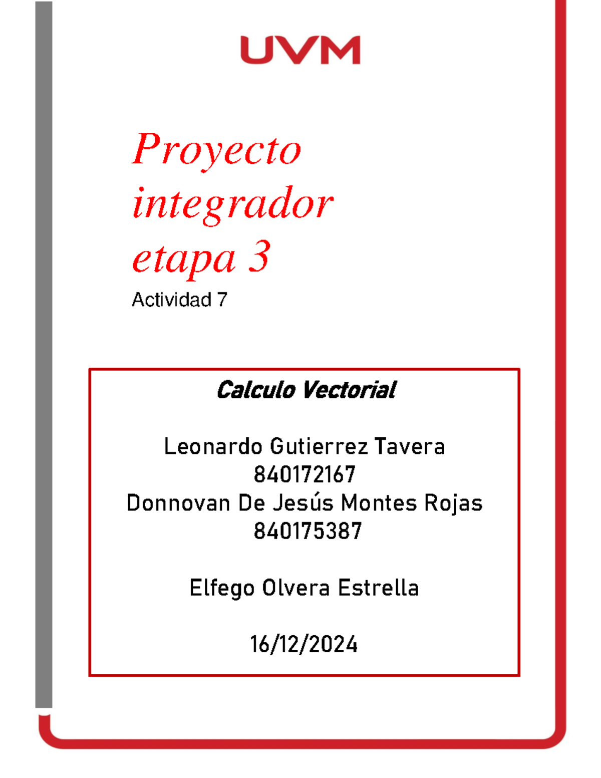 A7 DJMR - TRABAJO DE BLACKBOARD - Proyecto integrador etapa 3 Actividad ...