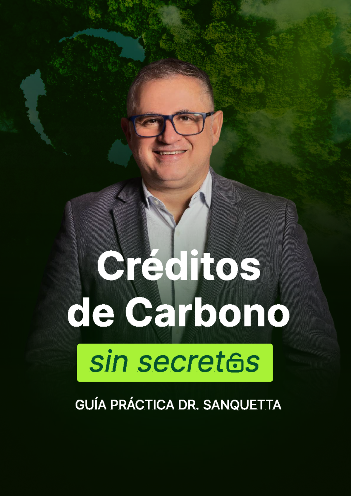 Guía Práctica de Créditos de Carbono sin Secretos - Dr. Sanquetta - Studocu