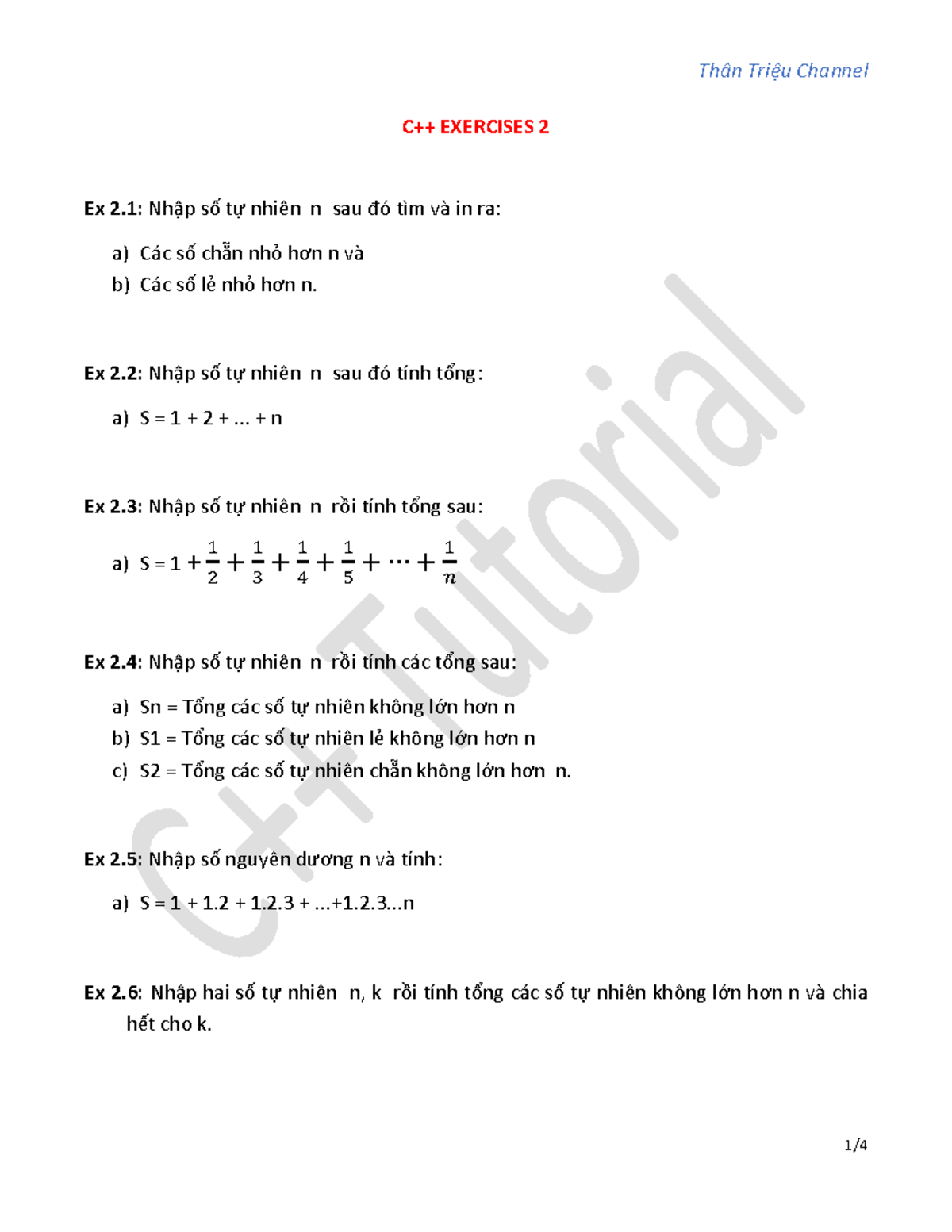C++ Exercise 2 - C++ EXERCISES 2 Ex 2: Nh¿p sß tÿ nhiÍn n sau đó tìm và ...