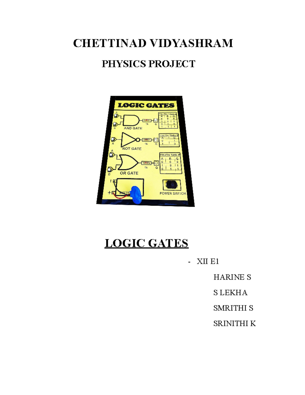 Physics Project on Logic Gates (XII E) - Experiment and Analysis - Studocu